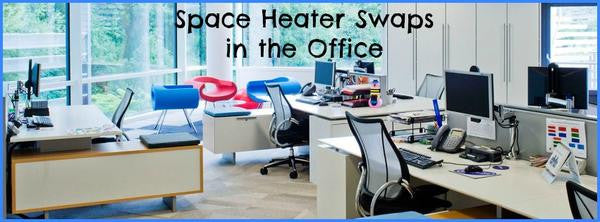 Space heater swaps and company savings